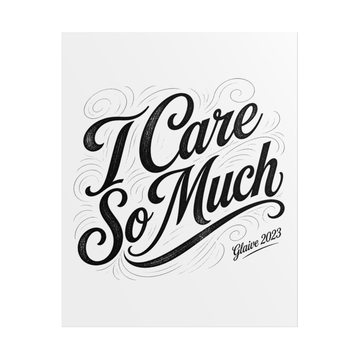 Glaive "I Care So Much" Poster - Glaive official Accessories merch